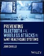 Preventing Bluetooth and Wireless Attacks in IoMT Healthcare Systems