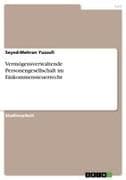 Vermögensverwaltende Personengesellschaft im Einkommensteuerrecht