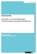Herstellen von Nietverbindungen (Unterweisung Feinwerkmechaniker/-in)