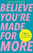 Believe You’re Made for More