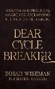 Dear Cycle Breaker