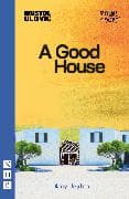 A Good House