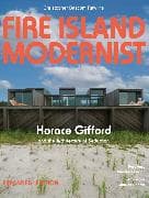 Fire Island Modernist: Horace Gifford and the Architecture of Seduction