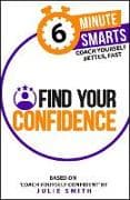 Find Your Confidence