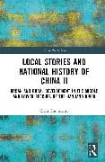 Local Stories and National History of China II