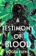 A Testimony of Blood