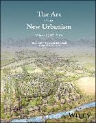 The Art of the New Urbanism, Volume 1
