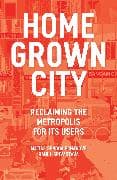 The Homegrown City