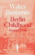 Berlin Childhood around 1900