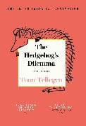 The Hedgehog’s Dilemma