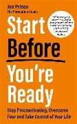 Start Before You’re Ready