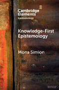 Knowledge-First Epistemology