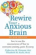 Rewire Your Anxious Brain