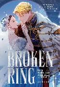 The Broken Ring, Volume 1