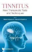 Tinnitus: New Therapeutic Tools And Techniques