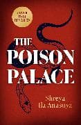 The Poison Palace