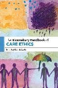 The Bloomsbury Handbook of Care Ethics