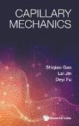 Capillary Mechanics