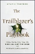 The Trailblazer's Playbook