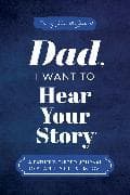Dad, I Want to Hear Your Story