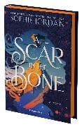 A Scar in the Bone (Deluxe Limited Edition)