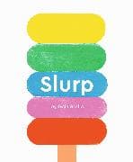 Slurp!