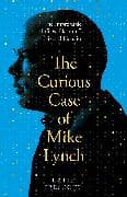 The Curious Case of Mike Lynch