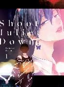 Shoot Juliet Down 1