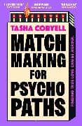 Matchmaking for Psychopaths