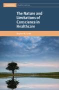 The Nature and Limitations of Conscience in Healthcare