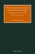 The Transnational Codification of International Arbitration