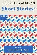 The Best American Short Stories 2025