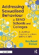 Addressing Sexualised Behaviour in SEND Schools and Colleges