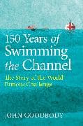 150 Years of Swimming the Channel