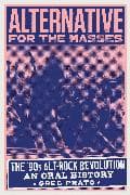 Alternative for the Masses