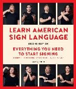 Learn American Sign Language, Second Edition