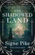 The Shadowed Land