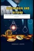 Blockchain and Beyond