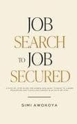 Job Search To Job Secured