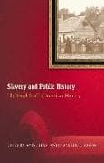 Slavery And Public History