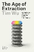 The Age of Extraction