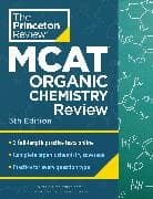 Princeton Review MCAT Organic Chemistry Review, 5th Edition