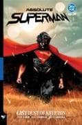 Absolute Superman Vol. 1: Last Dust of Krypton