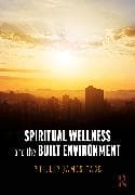 Spiritual Wellness and the Built Environment