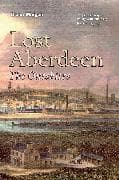 Lost Aberdeen: The Outskirts