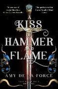A Kiss of Hammer and Flame