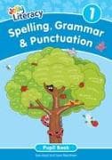 Spelling, Grammar & Punctuation Pupil Book 1