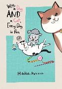 With a Dog AND a Cat, Every Day is Fun, Volume 8