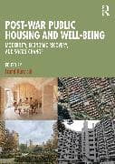 Post-War Public Housing and Well-Being