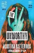 The Unworthy